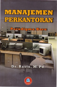 Manajemen Perkantoran: Paradigma Baru