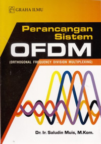 Perancangan Sistem OFDM (Orthogonal Frequency Division Multiplexing)