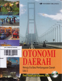 Otonomi Daerah: Menuju Era Baru Pembangunan Daerah Ed.3