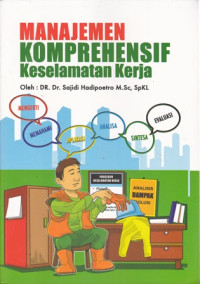 Manajemen Komprehensif: Keselamatan Kerja