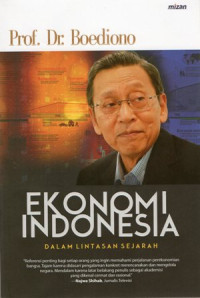 Ekonomi Indonesia: Dalam Lintasan Sejarah