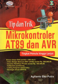Tip dan Trik Mikrokontroler AT89 dan AVR: Tingkat Pemula Hingga Lanjut