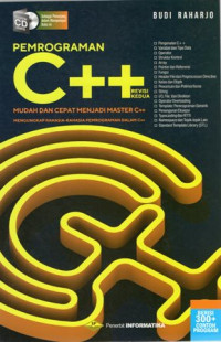 Pemrograman C++: Mudah dan Cepat Menjadi Master C++ Revisi Kedua