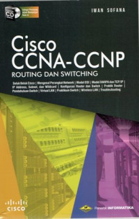 Cisco CCNA-CCNP: Routing dan Switching