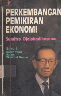 Perkembangan Pemikiran Ekonomi Buku 1 Dasar Teori DalamEkonomi Umum