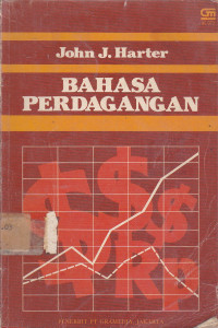 Bahasa Perdagangan : Daftar Istilah Yang Sering Digunakan Dalam Sistem Perdagangan Internasional