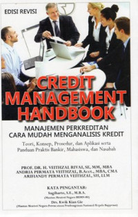 Credit Management Handbook: Manajemen Perkreditan Cara Mudah Menganalisis Kredit Ed. Revisi