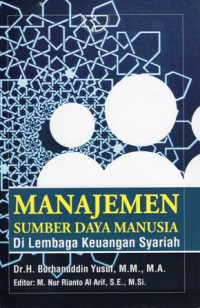 Manajemen Sumber Daya Manusia di Lembaga Keuangan Syariah Ed.1