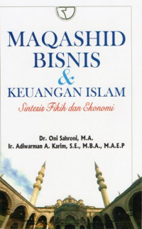 Maqashid Bisnis & Keuangan Islam: Sintesis Fikih dan Ekonomi