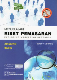 Menjelajahi Riset Pemasaran: Exploring Marketing Research Buku 2 Edisi 10