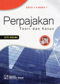 Perpajakan: Teori dan Kasus Buku 1 Ed.7