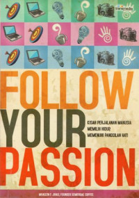 Follow Your Passion