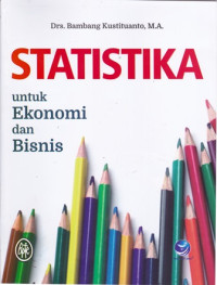 Statistika Untuk Ekonomi Dan Bisnis