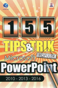 155 Tips & Trik Populer Microsoft PowerPoint 2010-2013-2016