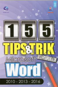 155 Tips & Trik Populer Microsoft Word 2010-2013-2016