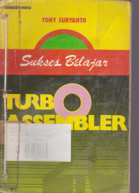 Sukses Belajar Turbo Assembler Versi 2.0