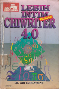 Lebih Intim Dengan Chiwriter 4.0