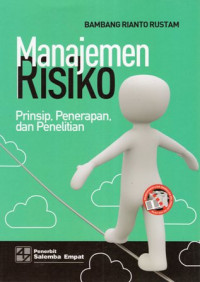 Manajemen Risiko: Prinsip, Penerapan, dan Penelitian