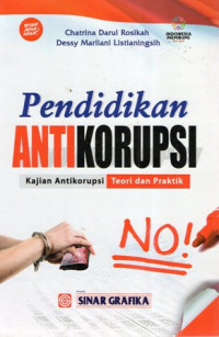 Pendidikan AntiKorupsi: Kajian Antikorupsi Teori dan Praktik