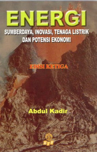 Energi: Sumber daya, Inovasi, Tenaga Listrik dan Potensi Ekonomi Ed.3 (Revisi)