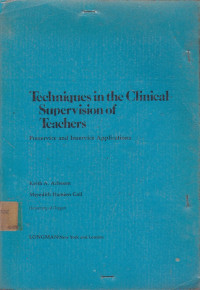 Techniques In The Clinical Supervision Of Teachers