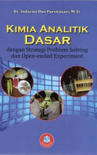 Kimia Analitik Dasar dengan Strategi Problem Solving dan Open-Ended Experiment