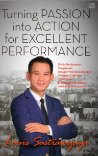 Turning Passion into Action for Excellent Performance