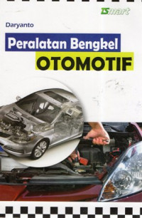 Peralatan Bengkel Otomotif: Seri Keterampilan Praktis