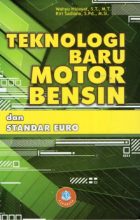 Teknologi Baru Motor Bensin dan Standar Euro