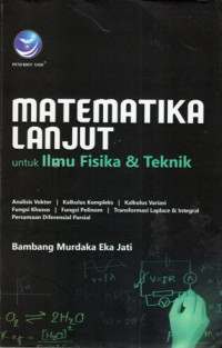 Matematika Lanjut untuk Ilmu Fisika & Teknik