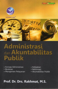 Administrasi dan Akuntabilitas Publik