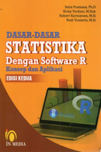 Dasar-Dasar Statistika dengan Software R Konsep dan Aplikasi Ed.2