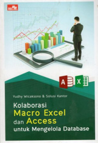 Kolaborasi Macro Excel dan Access untuk Mengelola Data