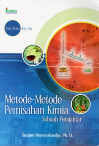 Metode-Metode Pemisahan Kimia Sebuah Pengantar: Seri Kimia Analitik