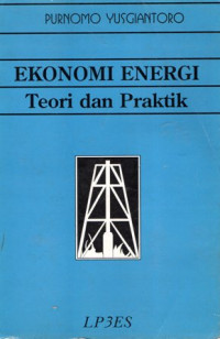 Ekonomi Energi: Teori dan Praktik