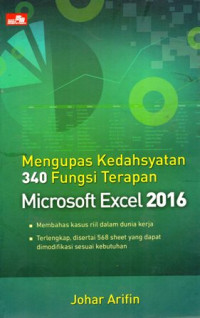 Mengupas Kedahsyatan 340 Fungsi Terapan Microsoft Excel 2016