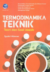 Termodinamika Teknik: Teori dan Soal Jawab