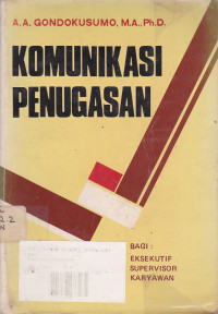 Komunikasi Penugasan : Bagi Eksekutif Supervisor Karyawan