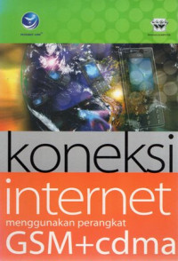 Koneksi Internet Menggunakan Perangkat GSM dan CDMA