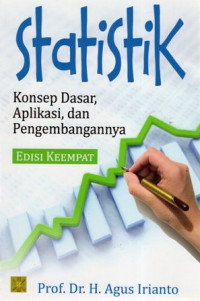 Statistik: Konsep Dasar, Aplikasi, dan Pengembangannya Edisi Keempat