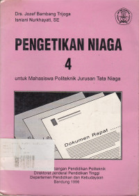 Pengetikan Niaga 4 : untuk Mahasiswa Politeknik Jurusan Tata Niaga