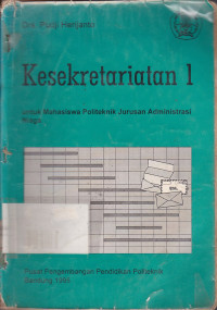 Kesekretariatan: untuk Mahasiswa Politeknik Jurusan Administrasi Niaga Jilid.1