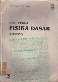 Fisika Dasar: Gelombang Dan Optik Jilid.3