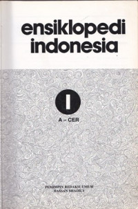 Ensiklopedi Indonesia I A-CER