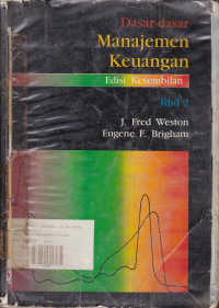 Dasar-Dasar Manajemen Keuangan jilid.1 Ed.9