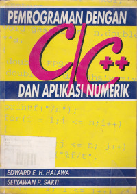 Pemrograman dengan C/C++ dan Aplikasi Numerik