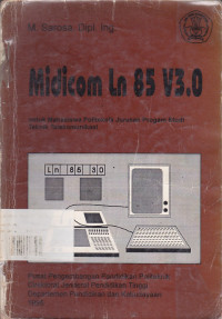Midicom Ln 85 v 3.0 : Untuk Mahasiswa Politeknik Jurusan Program Studi Teknik Telekomunikasi
