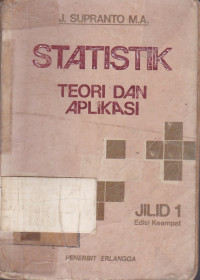 Statistik Teori Dan Aplikasi Jilid 1