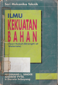 Ilmu Kekuatan Bahan: Teori Kokoh-Strength Of Material