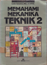 Memahami Mekanika Teknik Jilid.2